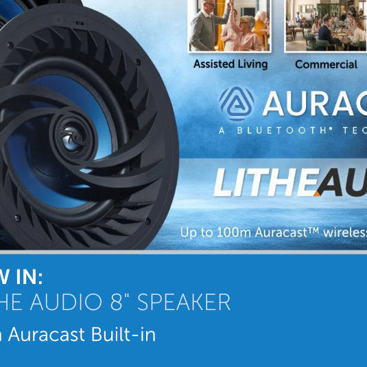 New In: Lithe Audio LBT8 Bluetooth Auracast Ceiling Speakers