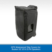 QTX Waterproof Slip Covers for Busker 10, 12 & 15 PA Speakers