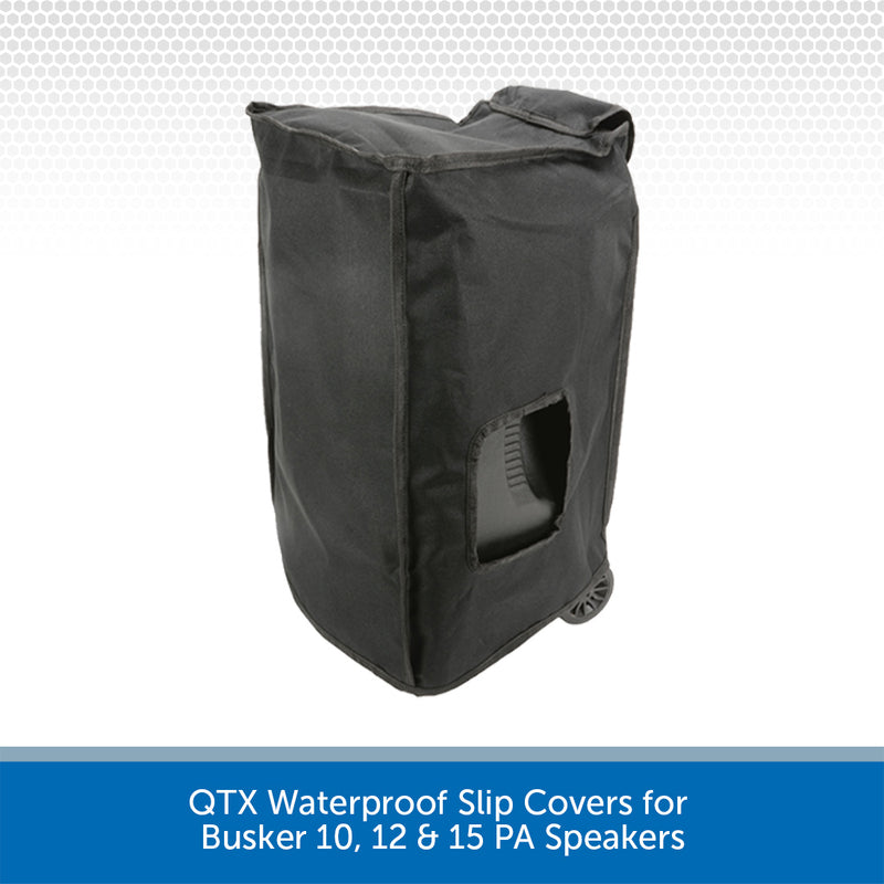 QTX Waterproof Slip Covers for Busker 10, 12 & 15 PA Speakers