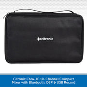 Citronic CMA-10 10-Channel Compact Mixer with Bluetooth, DSP & USB Record