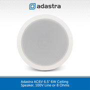 Adastra AC6V 6.5" 6W Ceiling Speaker, 100V Line or 8 Ohms