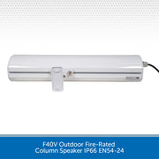 Adastra F40V Outdoor Fire-Rated Column Speaker IP66 EN54-24, 100V / 8 Ohms
