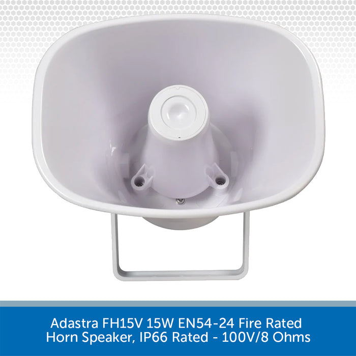 Adastra FH15V 15W EN54-24 Fire Rated Horn Speaker, IP66 Rated - 100V/8 Ohms