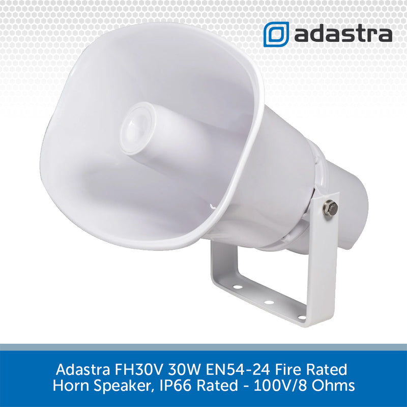 Adastra FH30V 30W EN54-24 Fire Rated Horn Speaker, IP66 Rated - 100V/8 Ohms