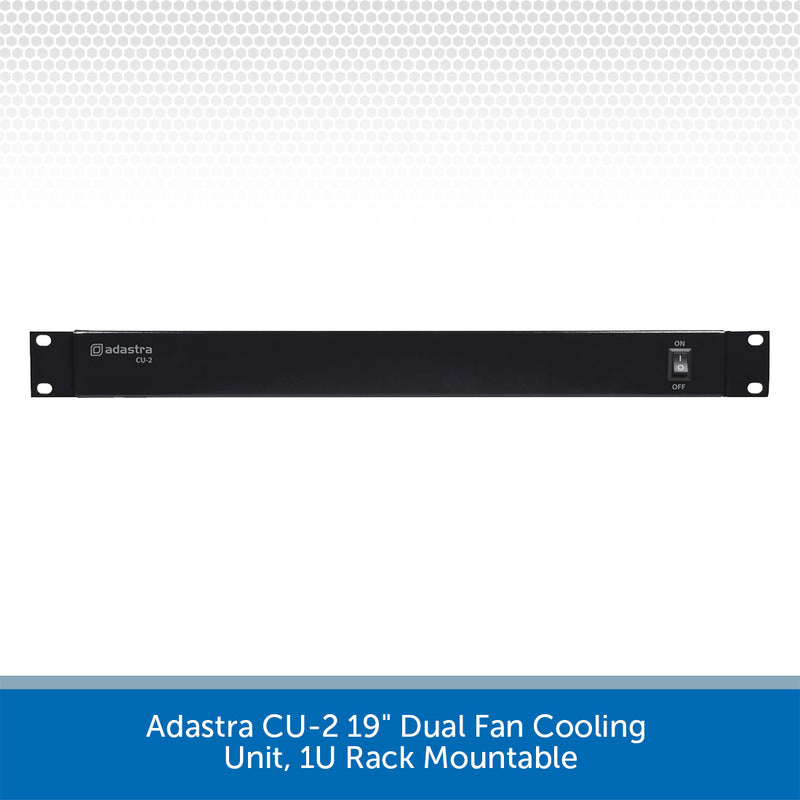 Adastra CU-2 19" Dual Fan Cooling Unit, 1U Rack Mountable