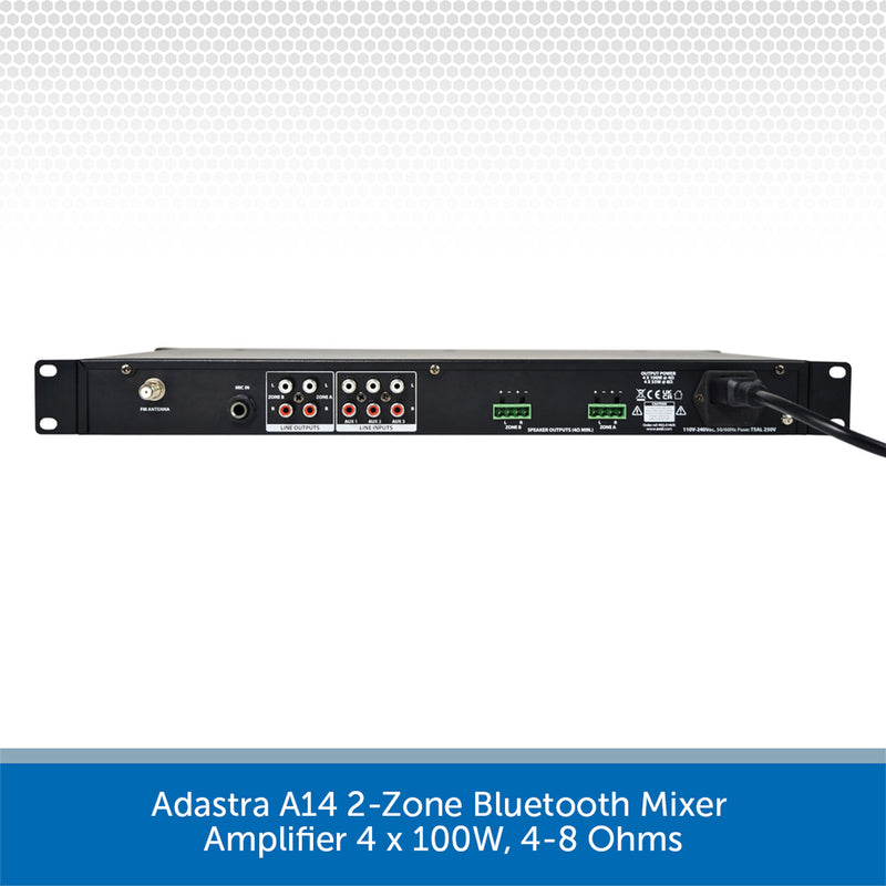 Adastra A14 2-Zone Bluetooth Mixer Amplifier 4 x 100W, 4-8 Ohms