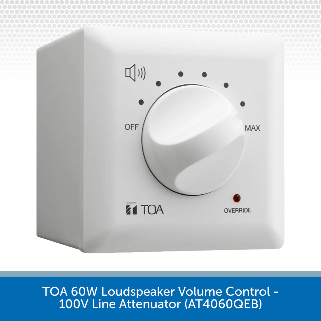 TOA 6W Loudspeaker Volume Control - 100V Attenuator | Audio Volt