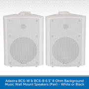 Adastra BC6-W & BC6-B 6.5" 8 Ohm Background Music Wall Mount Speakers White