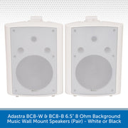Adastra BC8-W & BC8-B 6.5" 8 Ohm Background Music Wall Mount Speakers (Pair) - White

