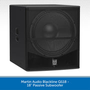Martin Audio Blackline Q118 - 18" Passive Subwoofer