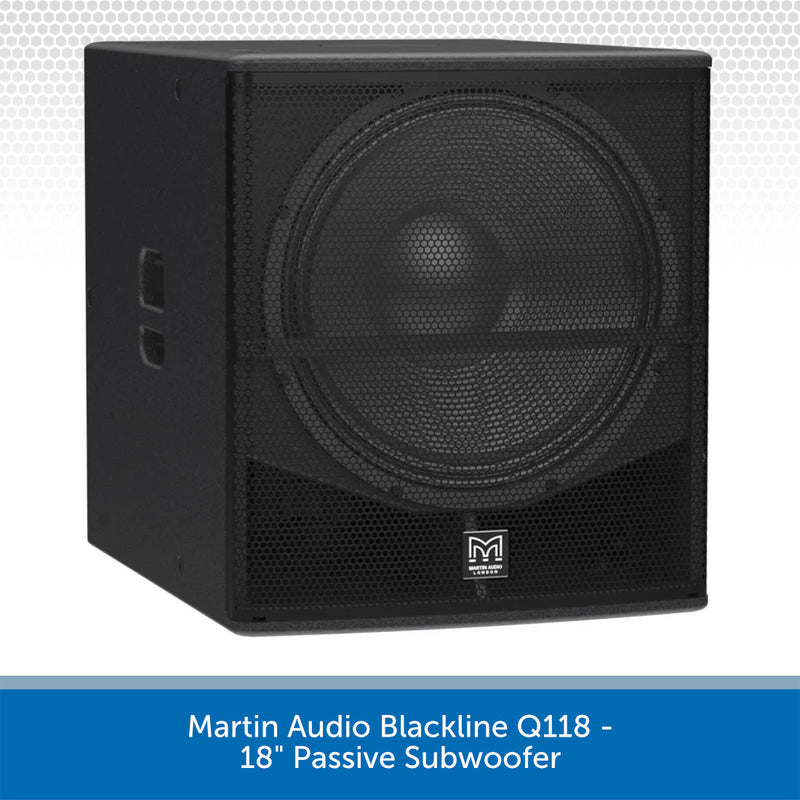 Martin Audio Blackline Q118 - 18" Passive Subwoofer