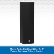 Martin Audio Blackline Q26 passive two-way column speaker in black, shown against a white background with a blue text banner at the bottom.