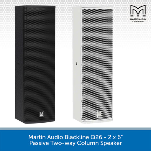Two Martin Audio Blackline Q26 passive two-way column speakers shown side by side, one in black and one in white, on a light gray patterned background with a blue banner at the bottom containing product text.
