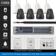Cloud 4-Zone Pendant Speaker Kit with wall controls and cable, featuring five pendant speakers (three white, two black), a wall cable, a rack-mounted amplifier, and three control panel options on a white background with a black sidebar.