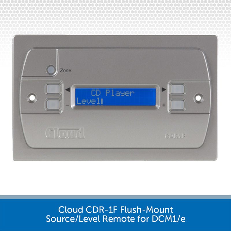 Cloud Electronics CDR-1F Flush-Mount Source/Level Remote for DCM1/e