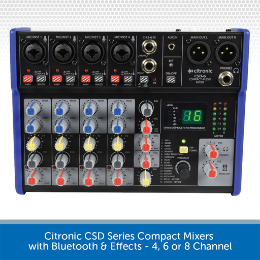 Citronic CSD Series Compact Mixers with Bluetooth & Effects - 4, 6 or 8 Channel