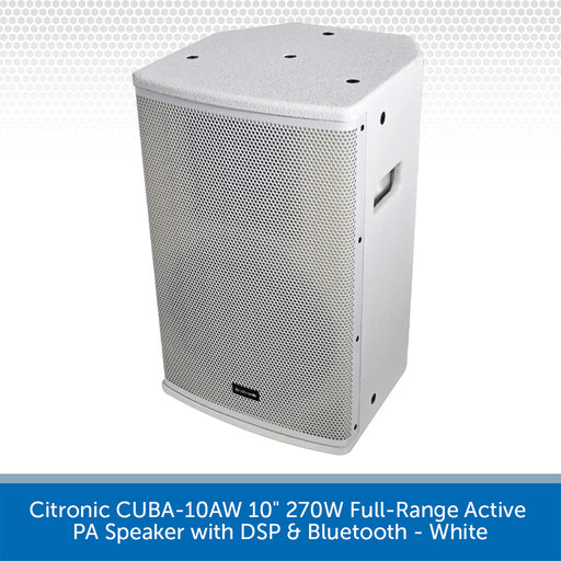 A white Citronic CUBA-10AW 10-inch 270W full-range active PA speaker with DSP and Bluetooth, shown from a three-quarters angle on a white background with a blue text banner at the bottom.