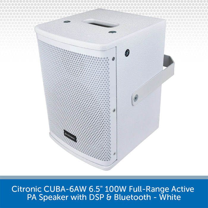 White Citronic CUBA-6AW 6.5 inch 100W full-range active PA speaker with DSP and Bluetooth, featuring a perforated front grille and side handle, shown on a white background with a blue text banner at the bottom.
