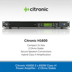 Citronic H1600 2 x 650W Class-H Power Amplifier - 2 Ohms Stable