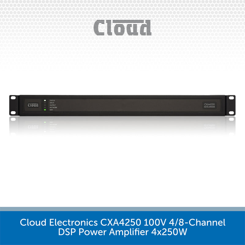 Cloud Electronics CXA4250 100V 4/8-Channel DSP Power Amplifier 4x250W, a black rack-mount power amplifier with indicator lights, shown on a white background with a blue text banner at the bottom.