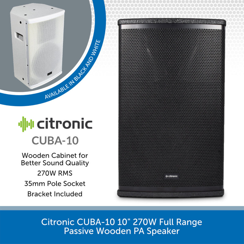 Citronic CUBA-10 10" 270W Full Range Passive Wooden PA Speaker - Available in Black or White