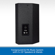 Foreground DJ PA Music System with 2 x 15" Speakers & Stands