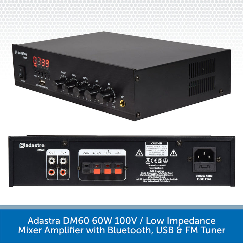 Adastra DM60 60W 100V / Low Impedance Mixer Amplifier with Bluetooth, USB & FM Tuner