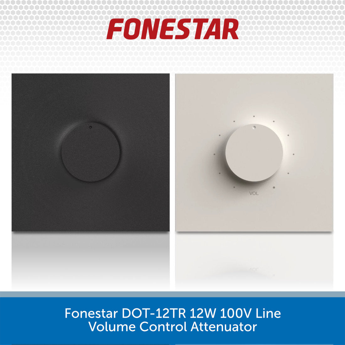 Fonestar DOT-12TR 12W 100V Line Volume Control Attenuator | Audio Volt