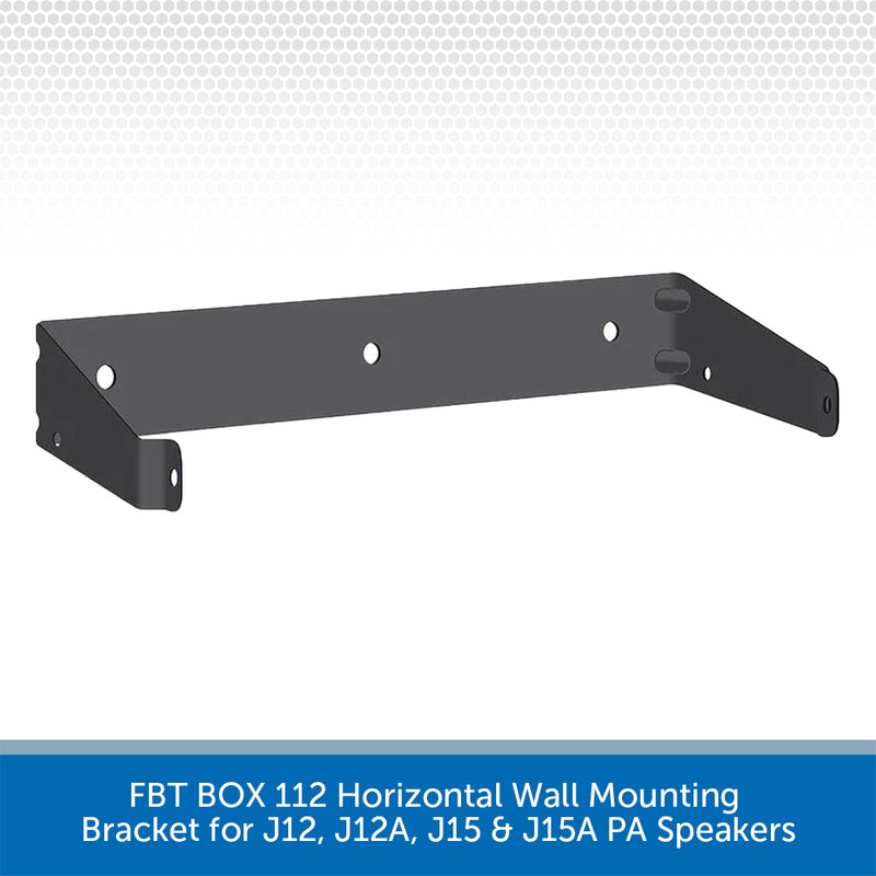 FBT BOX 112 Horizontal Wall Mounting Bracket for J12, J12A, J15 & J15A PA Speakers