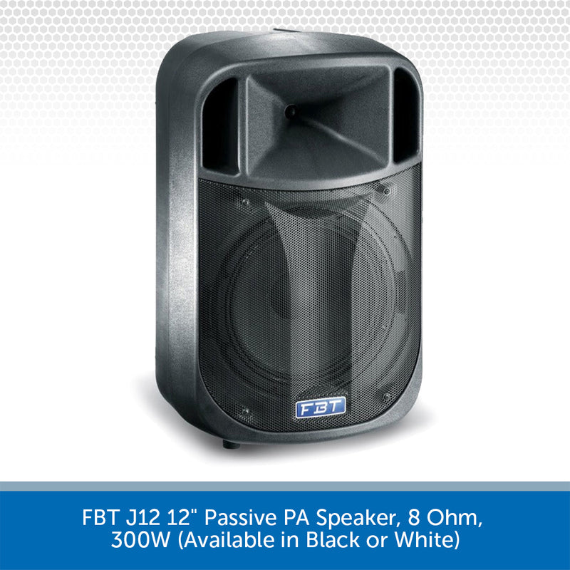 FBT J12 12" Passive PA Speaker, 8 Ohm, 300W (Available in Black or White)