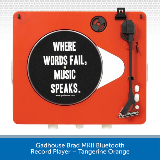 Gadhause Brad MKII Bluetooth Record Player in tangerine orange with a quote on the turntable.