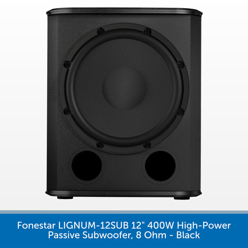 Fonestar LIGNUM-12SUB 12" 400W High-Power Passive Subwoofer, 8 Ohm - Black