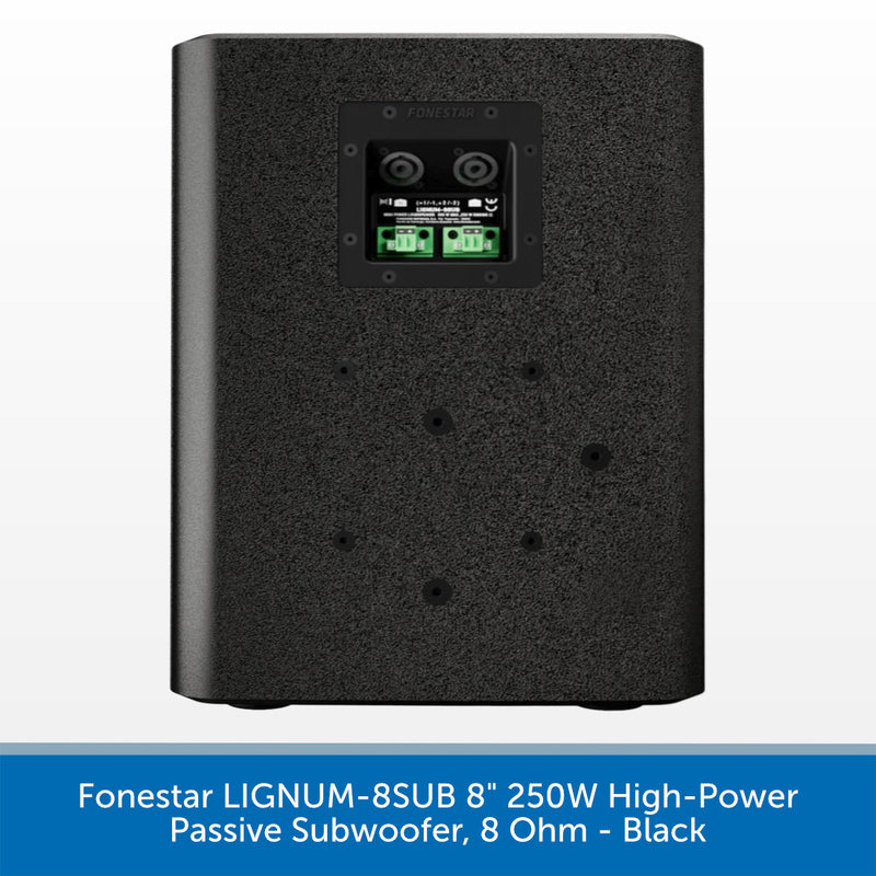 Fonestar LIGNUM-8SUB 8" 250W High-Power Passive Subwoofer, 8 Ohm - Black