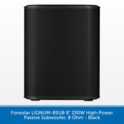 Fonestar LIGNUM-8SUB 8" 250W High-Power Passive Subwoofer, 8 Ohm - Black