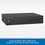A black rectangular audio mixer amplifier with front control knobs and a small red FORESTAR logo, shown on a light gray background with a blue text banner at the bottom reading 'Forestar PROX-120S 120W Mixer Amplifier, 100V/4Ω, 19" Rack Mountable'.