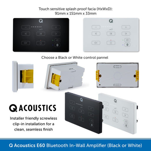 Q Acoustics E60 - Bluetooth In-Wall Amplifier Touch Panel (Black or White)