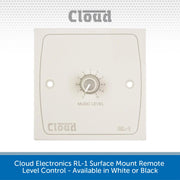 Cloud Electronics RL-1M Surface Mount Remote Level Control - Available in White or Black