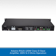 Adastra RS121 120W Class-D Slave Amplifier, 100V & 2 Ohms Operation Back