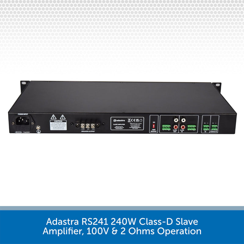 Adastra RS241 240W Class-D Slave Amplifier, 100V & 2 Ohms Operation Back