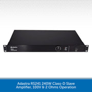 Adastra RS241 240W Class-D Slave Amplifier, 100V & 2 Ohms Operation Top