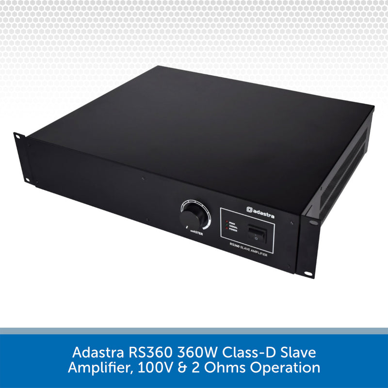 Adastra RS360 360W Class-D Slave Amplifier, 100V & 2 Ohms Operation Top