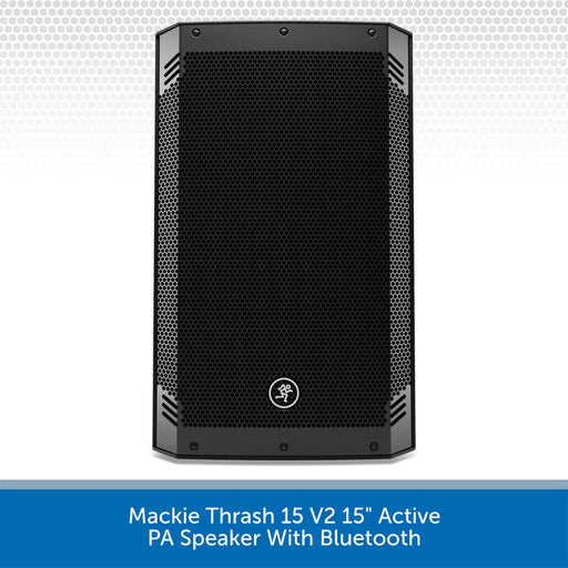 Black Mackie Thrash 15 V2 15-inch active PA speaker with Bluetooth, shown against a white and gray patterned background with a blue text banner at the bottom.
