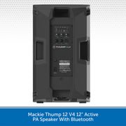 A black Mackie Thump 12 V4 12-inch active PA speaker shown from the rear, featuring a control panel with inputs and Bluetooth connectivity, set against a white patterned background with a blue text banner at the bottom.