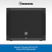 Mackie Thump 15S V4 15" Active PA Subwoofer shown from the front on a white background with a blue text banner at the bottom.