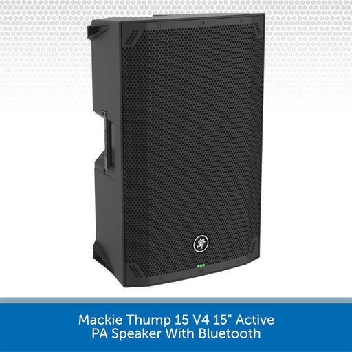 A black Mackie Thump 15 V4 15" active PA speaker with Bluetooth, shown from a three-quarters angle on a white background with a blue text banner at the bottom.
