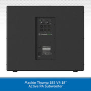 Black Mackie Thump 18S V4 18" Active PA Subwoofer rear panel shown against a white background with a blue banner at the bottom containing product text.
