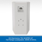HH Electronics TNi-W12PRO 12" Full-Range Loudspeaker, 300W, 8 Ohms (Available in Black or White)
