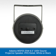 Adastra WSP25 25W 6.5" 100V Sound Projector Speaker, IPX5 Rated, White or Black