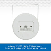 Adastra WSP25 25W 6.5" 100V Sound Projector Speaker, IPX5 Rated, White or Black