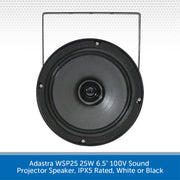 Adastra WSP25 25W 6.5" 100V Sound Projector Speaker, IPX5 Rated, White or Black